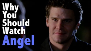 Why You Should Watch Angel TV Series